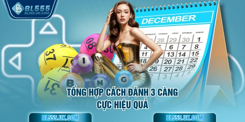 Tổng hợp cách đánh 3 càng cực hiệu quả